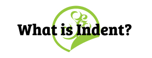 What is Indent? 
